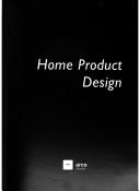 Cover of: Home Product Design by Francisco Asensio Cerver