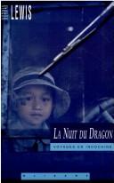 La nuit du dragon by Norman Lewis