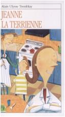 Cover of: Jeanne LA Terrienne