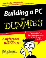 Building a PC for dummies by Mark L. Chambers, Mark Chambers