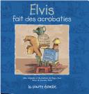 Cover of: Elvis Fait Des Acrobaties (Elvis, 2)