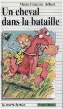 Cover of: cheval dans la bataille