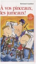 Cover of: A Vos Pinceaux, Les Jumeaux