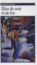 Cover of: Elisa De Noir Et De Feu