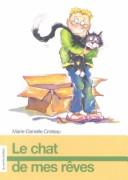 Cover of: LA Chat De Mes Reves (Premier Roman)