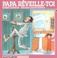 Cover of: Papa, Reveille-Toi (50 Below Zero)
