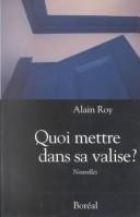 Cover of: Quoi mettre dans sa valise?: nouvelles