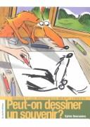 Cover of: Peut-On Dessiner UN Souvenir? by Sylvie Desrosiers, Sylvie Desrosiers