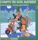 Cover of: Compte Tes Sous, Mathieu