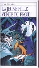 Cover of: LA Jeune Fille Venue Du Froid