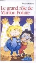 Cover of: Le Grand Role De Marilou Polaire