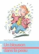 Cover of: UN Blouson Dans LA Peau (Premier Roman) by Marie-Francine Hebert, Philippe Germain