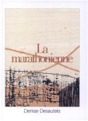 Cover of: La Marathonienne by Denise Desautels