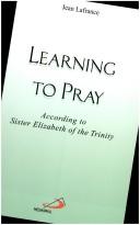 Cover of: Learning To Pray