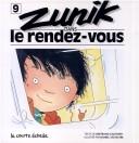 Cover of: Zunik Dans Le Rendez-Vous (Zunik, 9)