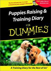 Cover of: Puppies Raising & Training Diary for Dummies by Sarah Hodgson