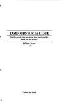 Cover of: Tambours sur la digue by Hélène Cixous