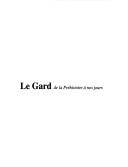 Cover of: Le Gard: de La Prehistoire a Nos Jours