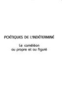 Poétiques de l'indéterminé by Deshoulieres/