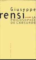 Cover of: La Philosophie de l'absurde by Giuseppe Rensi