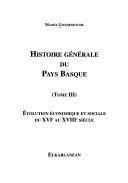 Cover of: Histoire generale du pays basque t.3 by Goyhenetche Manex