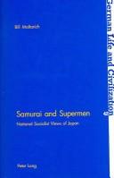 Cover of: Samurai And Supermen by Bill Maltarich