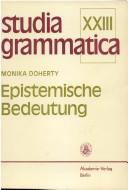 Cover of: Epistemische Bedeutung (Studia Grammatica)