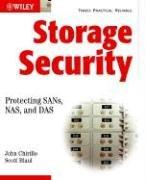 Cover of: Storage Security: Protecting, SANs, NAS and DAS