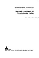 Cover of: Diachronic Perspectives on Domain-specific English (Linguistic Insights. Studies in Language and Communication) by 