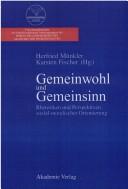 Cover of: Gemeinwohl und Gemeinsinn by Herfried Münkler, Harald Bluhm (Hg.).