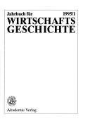 Cover of: Jahrbuch Fuer Wirtschaftsgeschichte 1995/1 | VCH