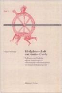 Cover of: Königsherrschaft und Gottes Gnade by Ludger Körntgen