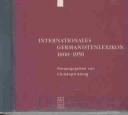 Cover of: Internationales Germanisten-Lexikon 1800-1950
