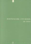 Cover of: Nietzsche-Studien by Begrundet Von Mazzino Montinari, Wolfgang Müller-Lauter, Heinz Wenzel, Gunter Abel, Jorg Salaquarda, Josef Simon