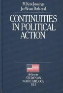 Cover of: Continuities in Political Action : A Longitudinal Study of Political Orientations in Three Western Democracies (Studies on North America, No 5)