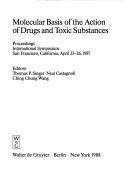 Molecular Basis of the Action of Drugs and Toxic Substances by Thomas P. Singer