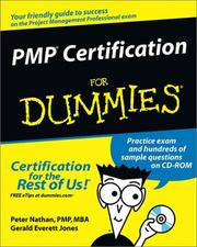 PMP certification for dummies by Nathan, Peter PMP, MBA, Peter Nathan, Gerald Everett Jones