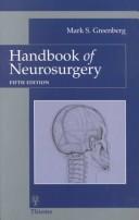 Cover of: Handbook of Neurosurgery by Mark S. Greenberg