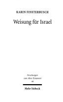 Cover of: Forschungen zum Alten Testament, Bd. 44: Weisung für Israel