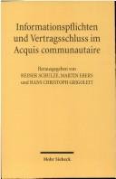 Cover of: Informationspflichten und Vertragsschluss im Acquis communautaire.