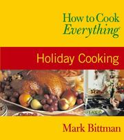 Cover of: How to Cook Everything by Mark Bittman, Mark Bittman