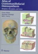 Cover of: Atlas of Craniomaxillofacial Osteosynthesis by Franz Harle, Franz Harle