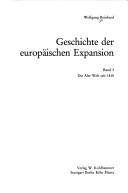 Cover of: Geschichte der europäischen Expansion, in 4 Bdn., Bd.3, Die Alte Welt seit 1818