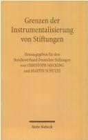 Cover of: Grenzen der Instrumentalisierung von Stiftungen.