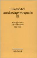 Cover of: Europäisches Versicherungsvertragsrecht