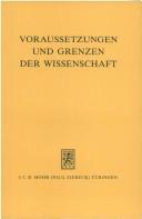 Cover of: Voraussetzungen und Grenzen der Wissenschaft
