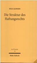 Cover of: Die Struktur des Haftungsrechts.