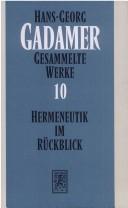Cover of: Gesammelte Werke, 10 Bde., Bd.10, Hermeneutik im Rückblick