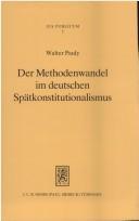 Cover of: Methodenwandel im deutschen Spätkonstitutionalismus: ein Beitrag zu Entwicklung und Gestalt der Wissenschaft vom Öffentlichen Recht im 19. Jahrhundert