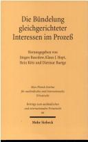 Cover of: Die Bündelung gleichgerichteter Interessen im Prozeß